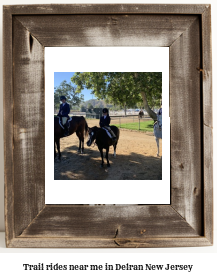 trail rides near me in Delran, New Jersey